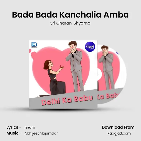 Bada Bada Kanchalia Amba - Sri Charan album cover 