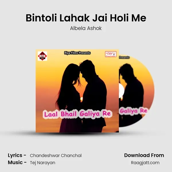 Bintoli Lahak Jai Holi Me - Albela Ashok album cover 