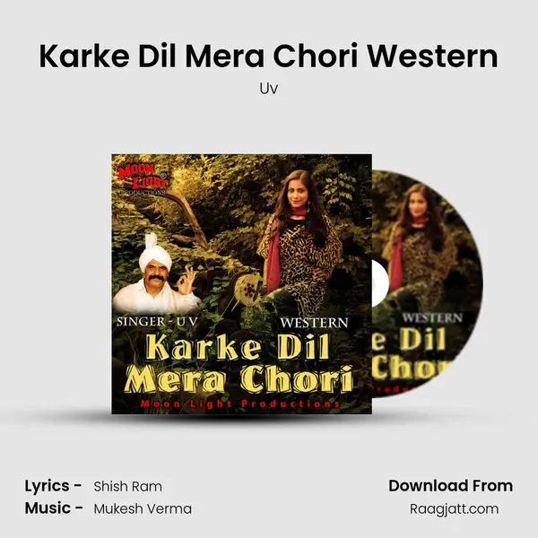 Karke Dil Mera Chori Western mp3 song