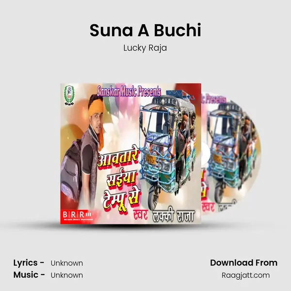 Suna A Buchi - Lucky Raja album cover 