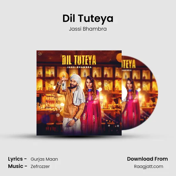 Dil Tuteya mp3 song