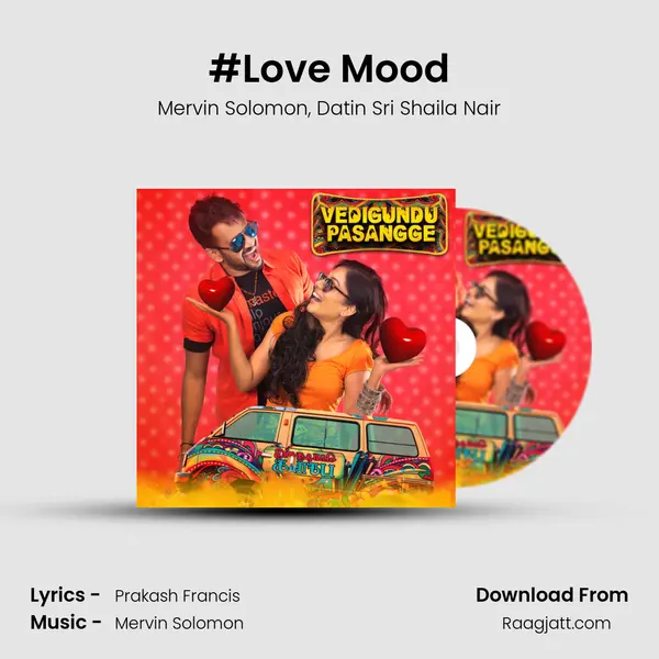 #Love Mood mp3 song