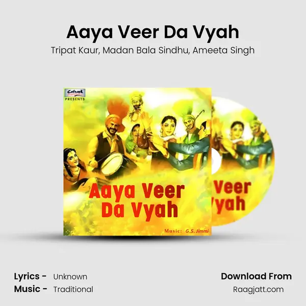 Aaya Veer Da Vyah mp3 song