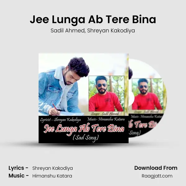 Jee Lunga Ab Tere Bina - Sadil Ahmed album cover 