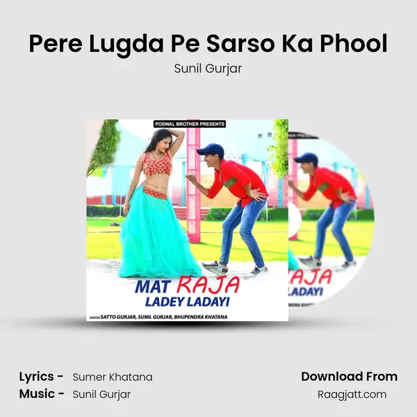 Pere Lugda Pe Sarso Ka Phool mp3 song