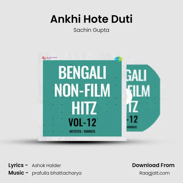 Ankhi Hote Duti - Sachin Gupta album cover 