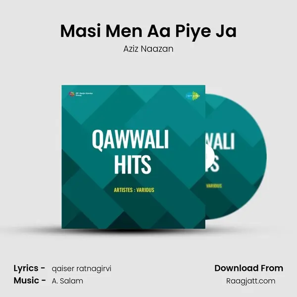 Masi Men Aa Piye Ja mp3 song