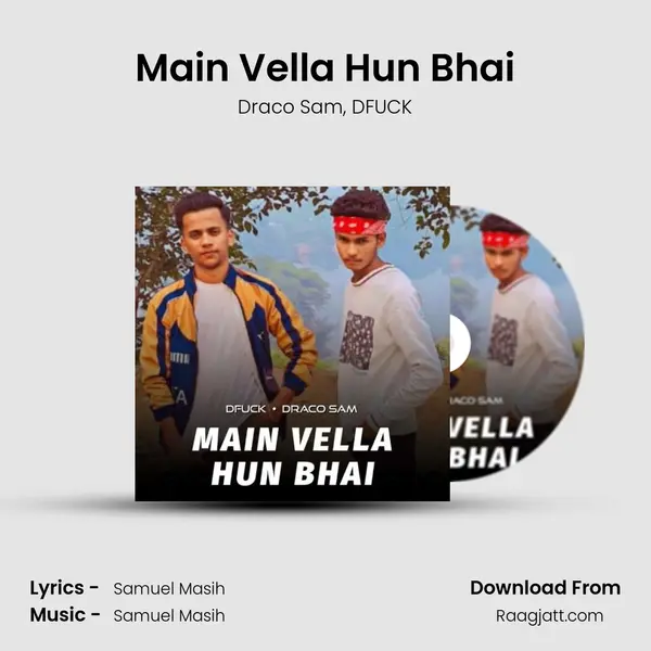 Main Vella Hun Bhai - Draco Sam album cover 