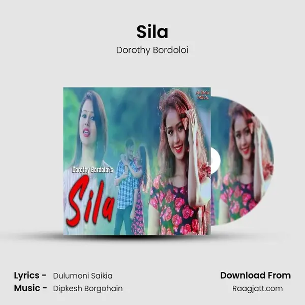 Sila - Dorothy Bordoloi album cover 