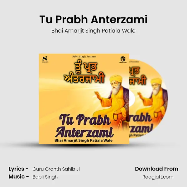 Tu Prabh Anterzami - Bhai Amarjit Singh Patiala Wale album cover 