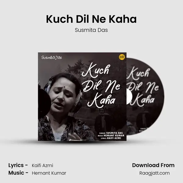 Kuch Dil Ne Kaha - Susmita Das album cover 