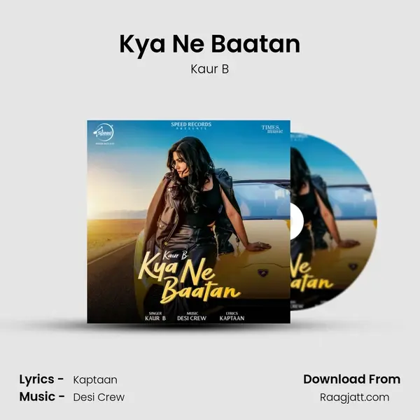 Kya Ne Baatan - Kaur B album cover 