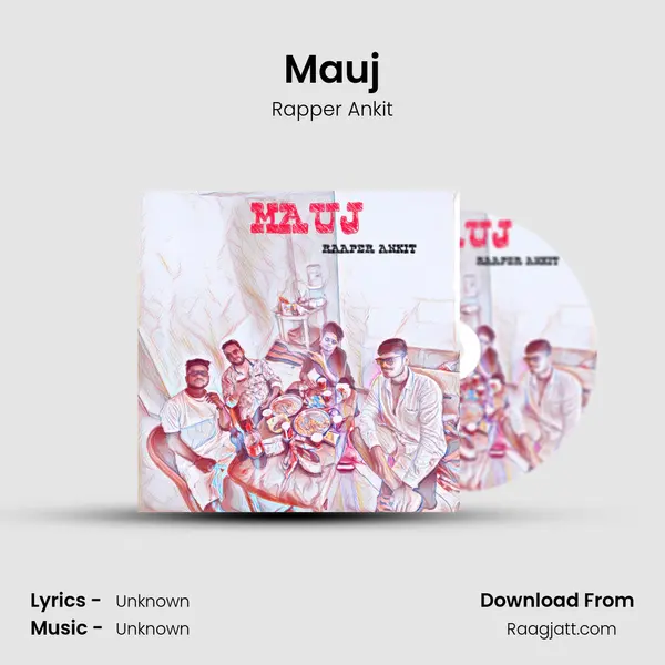 Mauj - Rapper Ankit album cover 