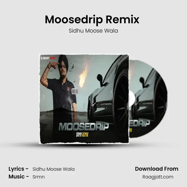 Moosedrip Remix (srmn) mp3 song