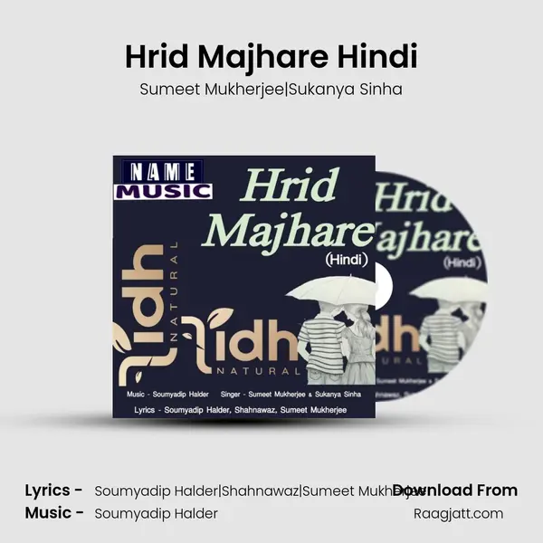 Hrid Majhare Hindi - Sumeet Mukherjee|Sukanya Sinha mp3 song