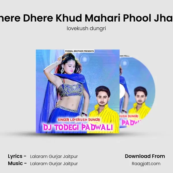 Dhere Dhere Khud Mahari Phool Jhadi - lovekush dungri album cover 