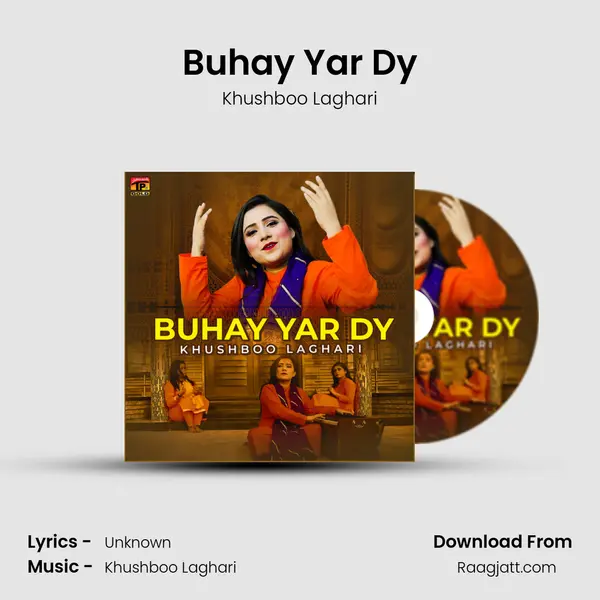 Buhay Yar Dy - Khushboo Laghari album cover 