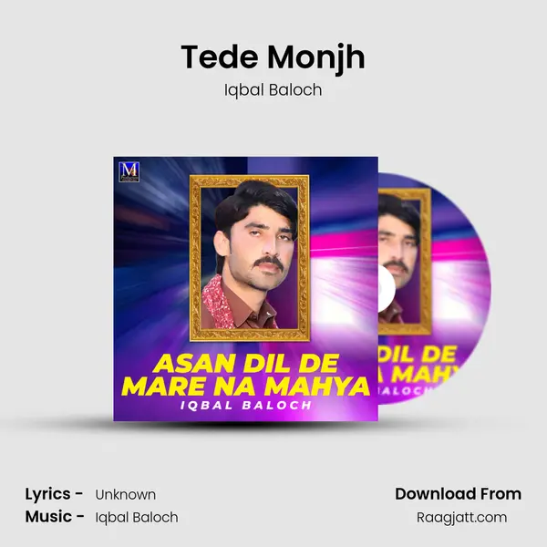 Tede Monjh - Iqbal Baloch album cover 