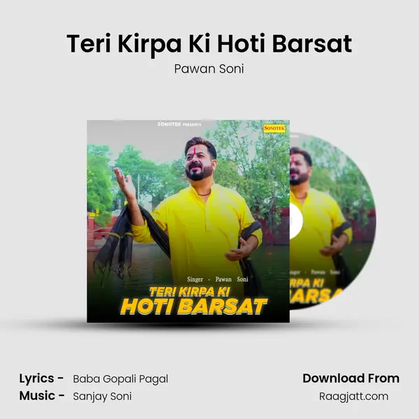 Teri Kirpa Ki Hoti Barsat - Pawan Soni album cover 