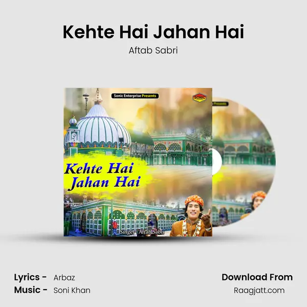 Kehte Hai Jahan Hai mp3 song