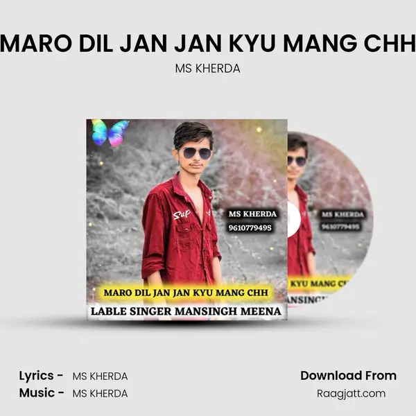 MARO DIL JAN JAN KYU MANG CHH mp3 song