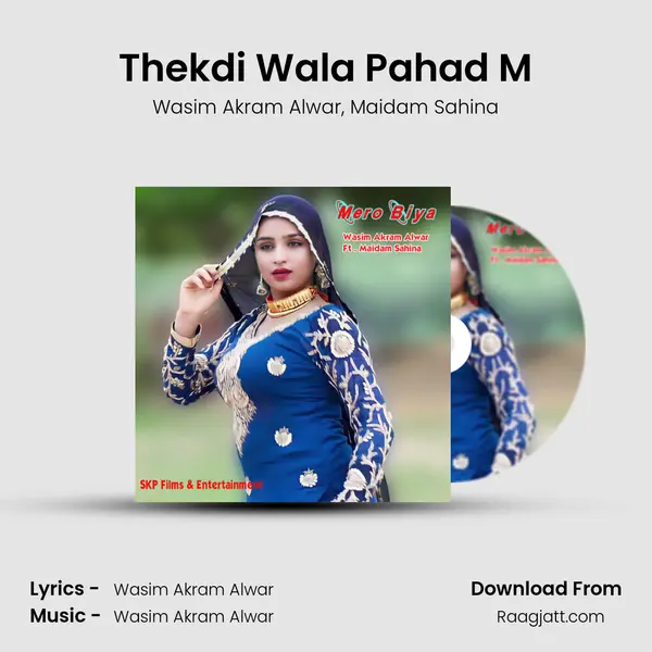 Thekdi Wala Pahad M mp3 song