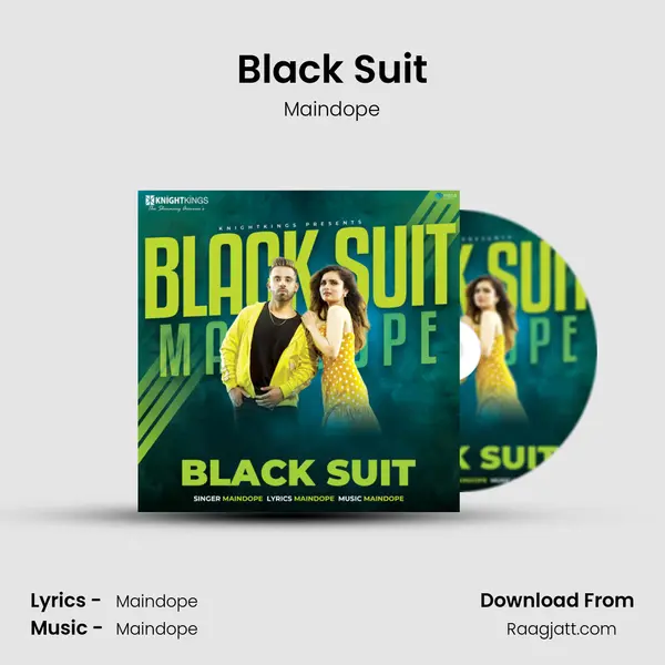 Black Suit - Maindope mp3 song