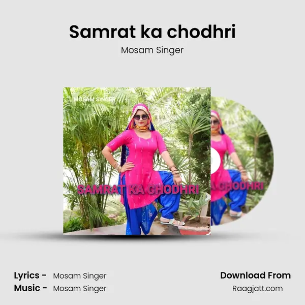 Samrat ka chodhri - Mosam Singer album cover 