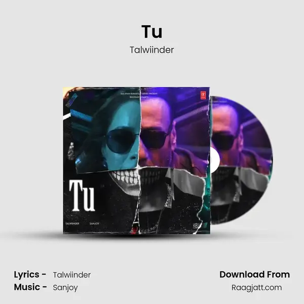 Tu mp3 song