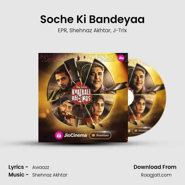 Soche Ki Bandeyaa - EPR album cover 