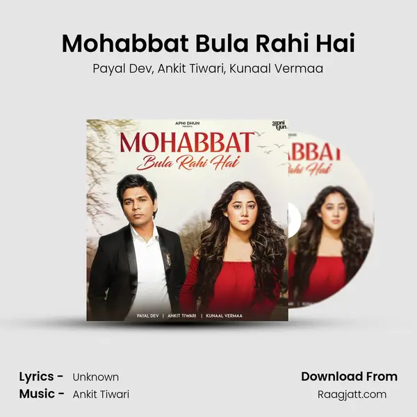 Mohabbat Bula Rahi Hai mp3 song