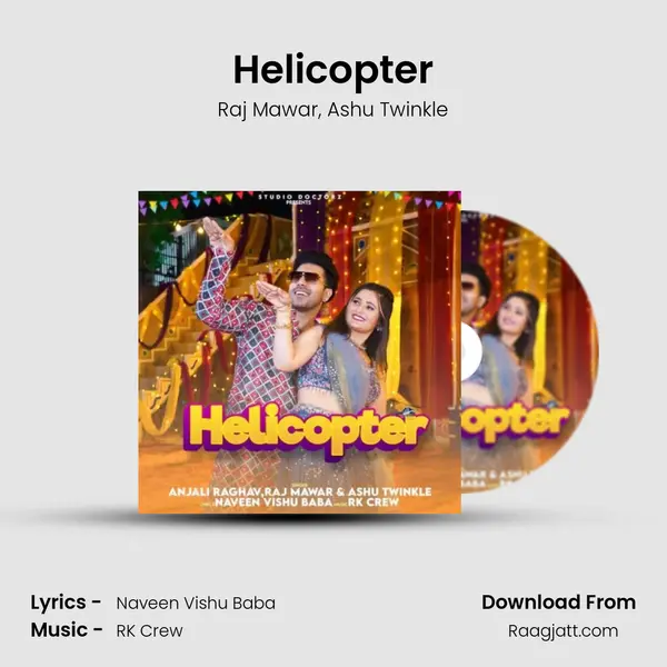 Helicopter - Raj Mawar album cover 