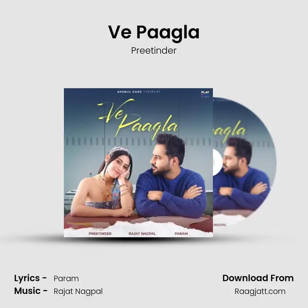 Ve Paagla mp3 song