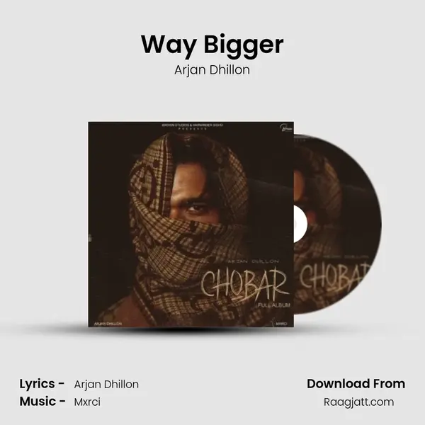 Way Bigger - Arjan Dhillon album cover 