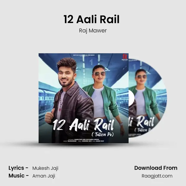 12 Aali Rail (Tation Pe) - Raj Mawer album cover 