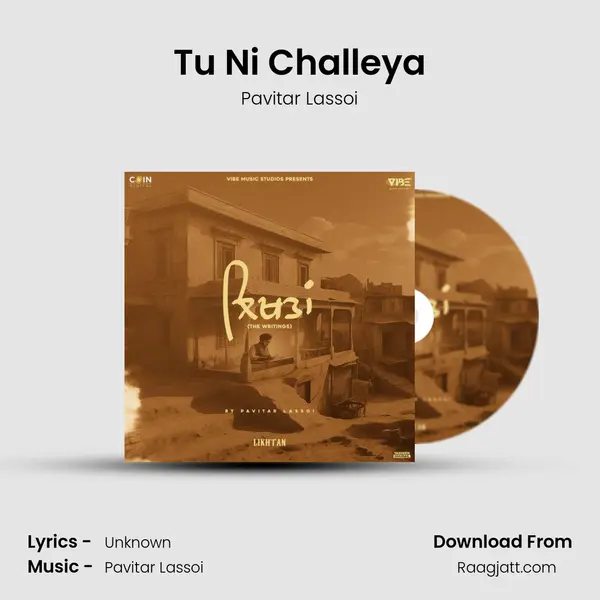 Tu Ni Challeya mp3 song