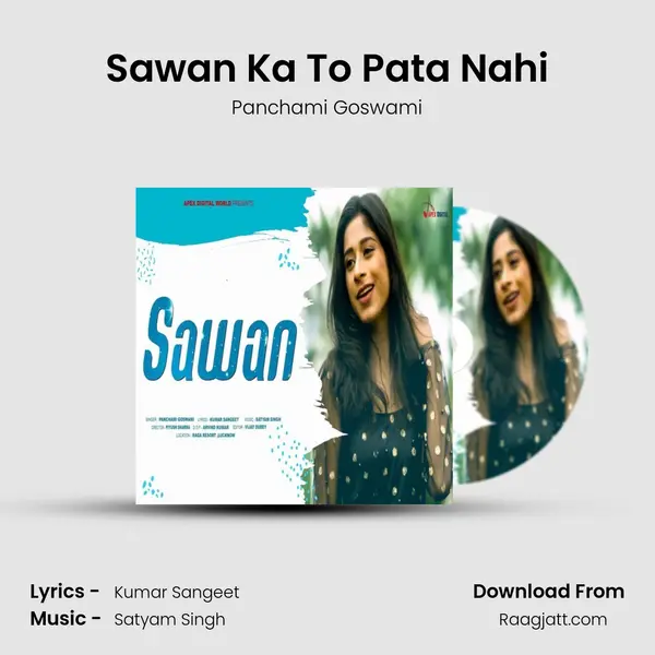 Sawan Ka To Pata Nahi mp3 song