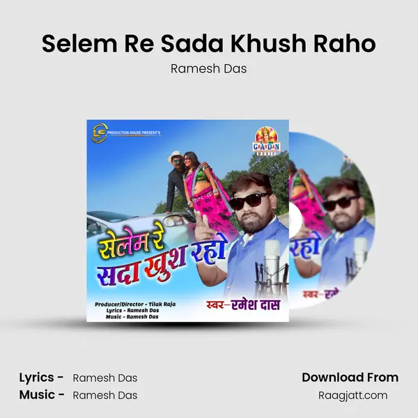 Selem Re Sada Khush Raho - Ramesh Das album cover 