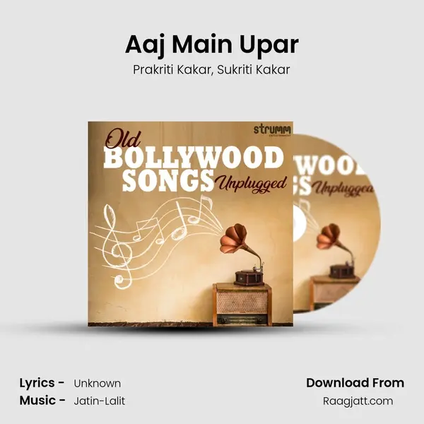 Aaj Main Upar mp3 song