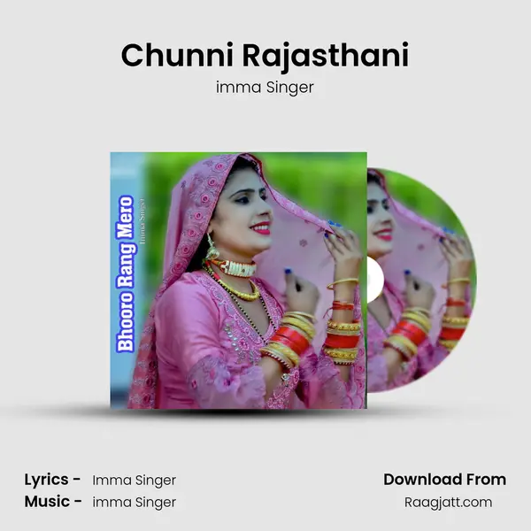 Chunni Rajasthani - imma Singer album cover 