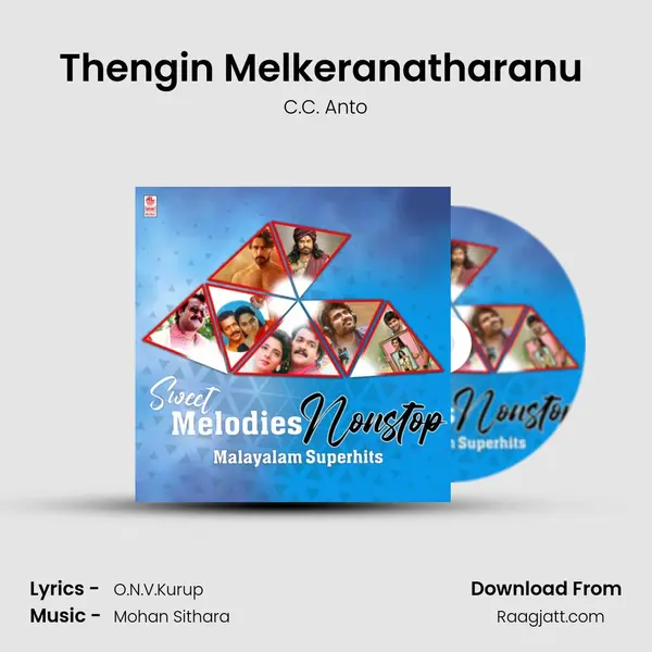 Thengin Melkeranatharanu (From Kavadiyattom) mp3 song