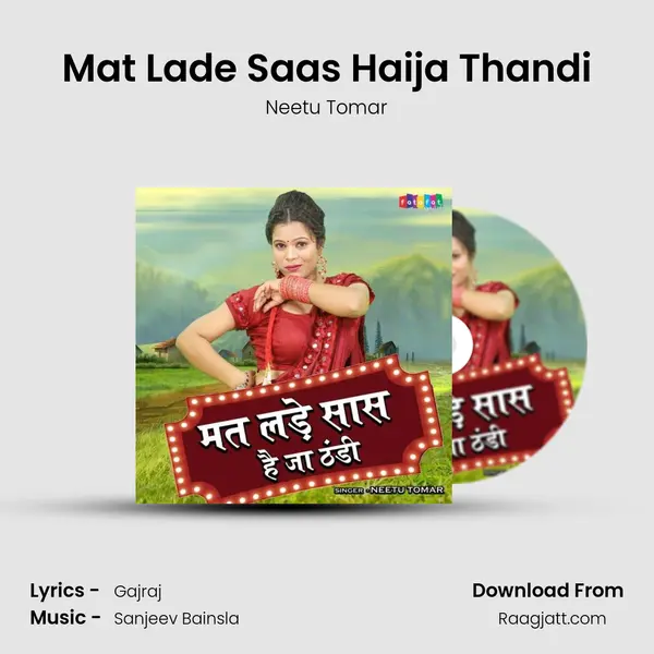 Mat Lade Saas Haija Thandi - Neetu Tomar album cover 