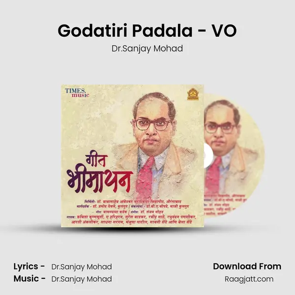 Godatiri Padala - VO - Dr.Sanjay Mohad mp3 song