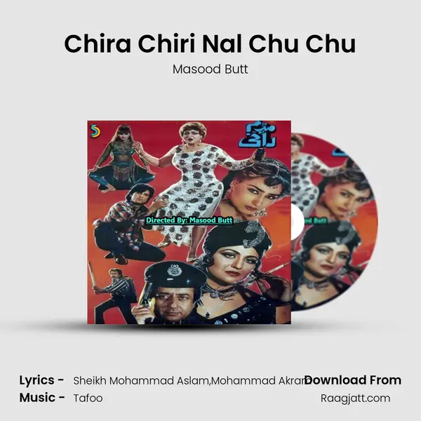 Chira Chiri Nal Chu Chu - Masood Butt album cover 