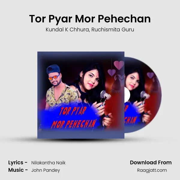 Tor Pyar Mor Pehechan mp3 song