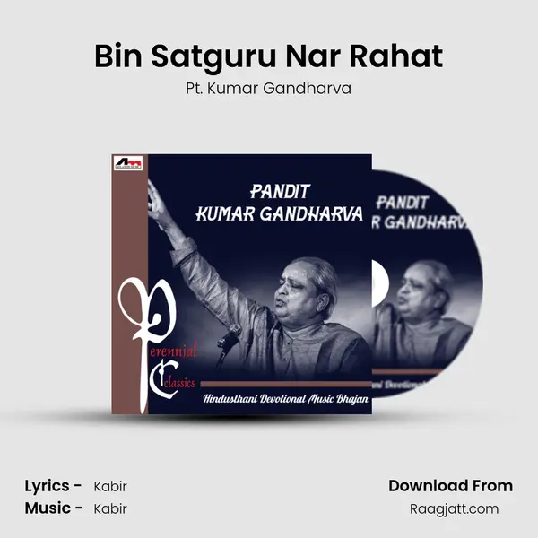 Bin Satguru Nar Rahat mp3 song