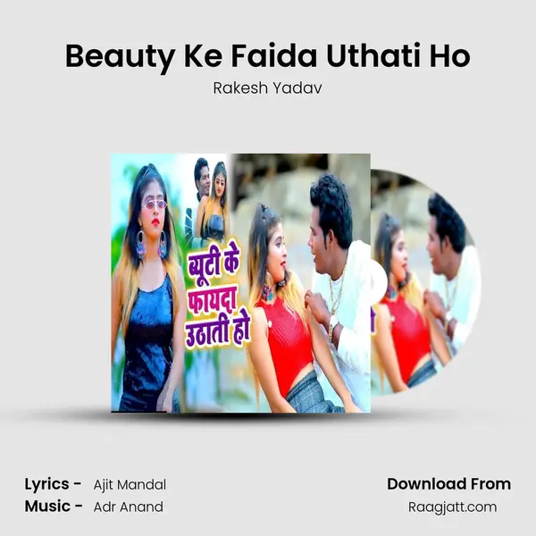 Beauty Ke Faida Uthati Ho - Rakesh Yadav album cover 