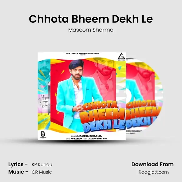 Chhota Bheem Dekh Le - Masoom Sharma album cover 