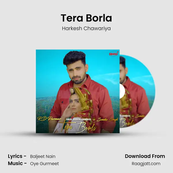 Tera Borla mp3 song