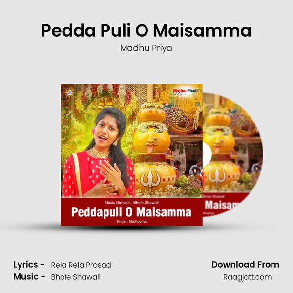 Pedda Puli O Maisamma mp3 song